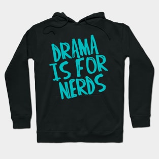 Drama Hoodie